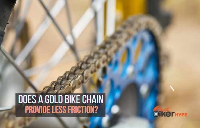 Does A Gold Bike Chain Provide Less Friction?