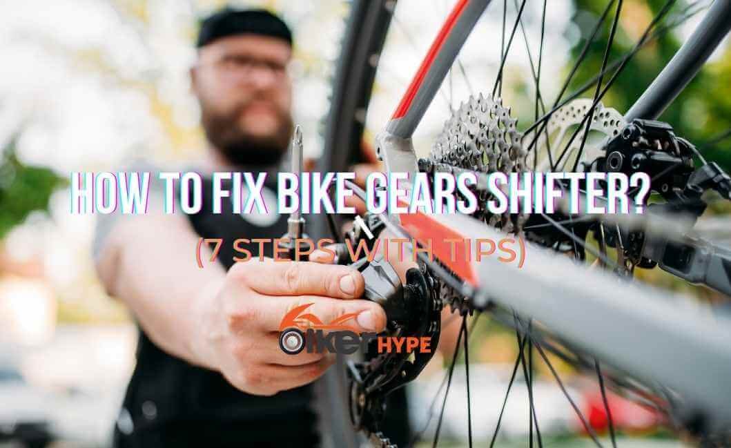 How To Fix Bike Gears Shifter? (7 Steps With Tips) - How Do You Fix Gears Shifter On A Bike