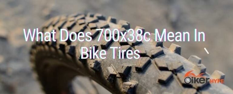 What Does 700x38c Mean In bike tires meaning