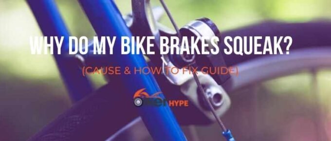 why are my bike brakes squeaking when i brake